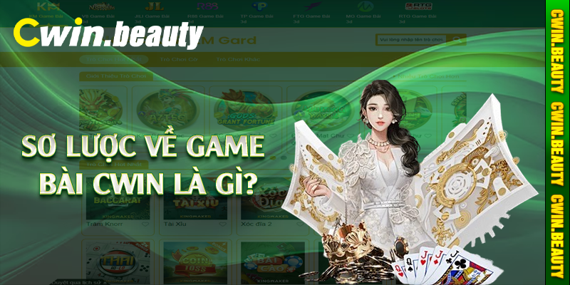 Sơ lược về game bài Cwin là gì?